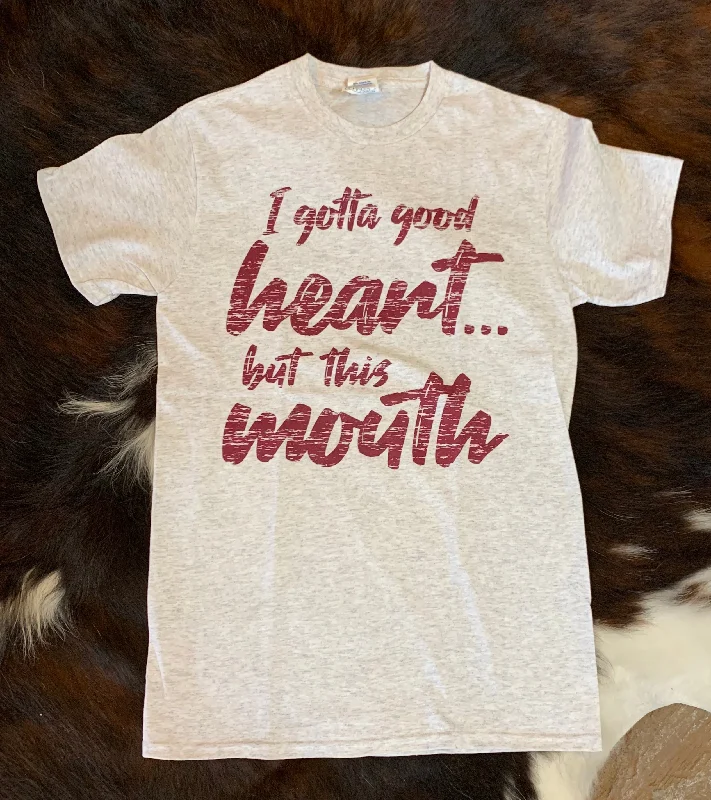 I Gotta Good Heart... T-Shirt Thin T-Shirt Open Front Quick Dry